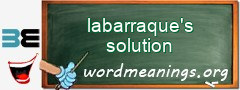 WordMeaning blackboard for labarraque's solution